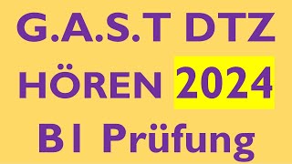 GAST DTZ B1 Hören Prüfung B1 Neu 2024  Test 37 [upl. by Anna-Diana]