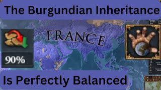 The Burgundian Inheritance IS SO BROKEN  EU4 135 [upl. by Htederem]