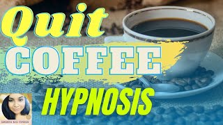 Quit Caffeine Hypnosis 🛑 ☕️‎️‍🔥 [upl. by Alrak]