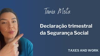 Como preencher e entregar a declaração trimestral da Segurança Social [upl. by Ahsemrac343]