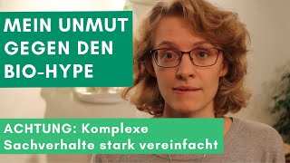 Alles Bio oder was Was mich davon abhält kategorisch Bio zu kaufen [upl. by Nyltiak]