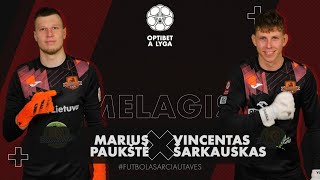 Marius Paukštė ir Vincentas Šarkauskas  „Melagis“  FK „Džiugas“ [upl. by Ahkos]