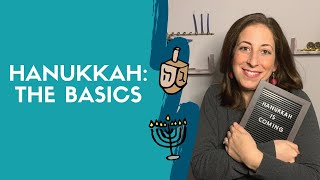 Hanukkah The Basics [upl. by Margareta]