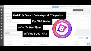 Module 3 Smart Campaigns amp Templates  Introduction and Activation [upl. by Agnella]