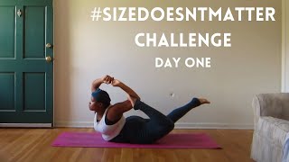 Size Doesnt Matter Yoga Challenge Day 1 Dhanurasana [upl. by Reimer829]