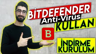 BitDefender Total Security İndirme ve Kurulum  İnceleme [upl. by Henriha]