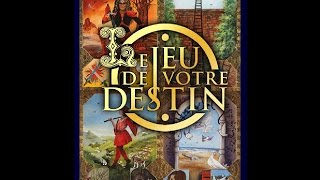 Le jeu de votre Destin [upl. by Nomis]