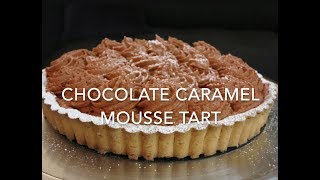 Chocolate Caramel Mousse Tart [upl. by Oniskey541]