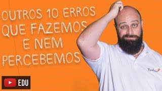 Outros 10 erros de português que cometemos e nem percebemos Prof Noslen [upl. by Ahsiri]