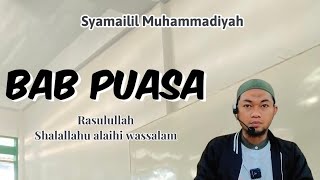 🔴 SYAMAILIL MUHAMMADIYAH  Bab Puasa  Bag II   Nur Ahmad Anugrah [upl. by Yarak728]