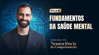 Aula 1  Fundamentos da Saúde Mental [upl. by Kenay]