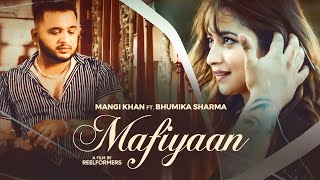 Mafiyaan  Mangi Khan KhanSaabSoul  Bhumika Sharma  Latest Punjabi Sad Song 2023 [upl. by Marcille]