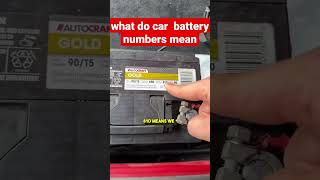 what do car battery numbers mean battery car tips autoelectrician mechanic engine shorts [upl. by Anahsit850]