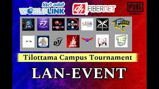 Tilottama Campus Tournament  LAN EVENT  PUBG TOURNAMENT [upl. by Fanny]