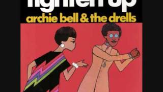 Archie Bell amp The Drells  Tighten up 1968 [upl. by Stralka]