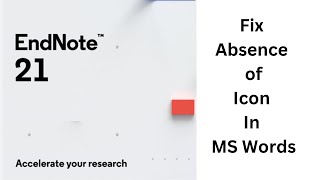 Fix EndNote Error  Absence of Icon in MS Words [upl. by Scornik25]