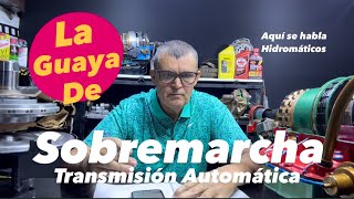 La Guaya de Sobremarcha Transmiciòn Automática ✅ [upl. by Nnaycart]