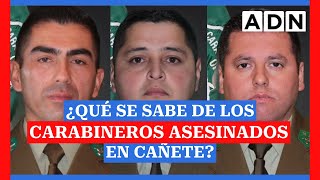 🔴 CARABINEROS ASESINADOS en Cañete Esto es todo lo que se sabe [upl. by Oninotna]