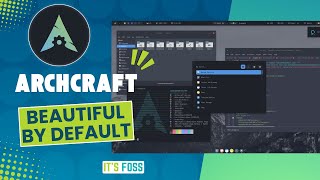 Looking for a Beautiful Linux Distro Archcraft Will Wow You With its Looks [upl. by Annel]