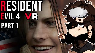 Resident Evil 4 VR  Part 1 [upl. by Hceicjow]