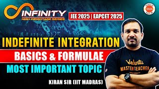 Indefinite Integration  Basics amp Formulae  Most Important Topic  JEE EAPCET 2025  Kiran Sir [upl. by Atlee]