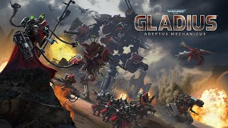 Warhammer 40000  Gladius  Adeptus Mechanicus Extended [upl. by Haswell528]