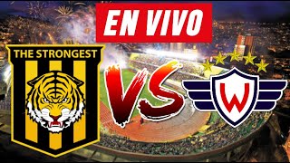 THE STRONGEST vs WILSTERMANN EN VIVO 🔴⚽  COPA DIVISION PROFESIONAL [upl. by Afrika]