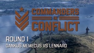 Dankus Memecus vs Lennard  Commanders in Conflict  Round 1  hoi4 [upl. by Retluoc]