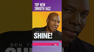 quotBen Tankard  ShuddaSedSompinDinquot bentankard  ▶️ SMOOTH JAZZ 2023  JAZZ RADIO [upl. by Mcgrody]