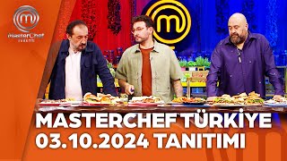 MasterChef Türkiye 03102024 Tanıtımı masterchefturkiye [upl. by Ladd603]