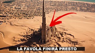 LA FINE DI DUBAI STA ARRIVANDO il preoccupante fenomeno [upl. by Cheng]