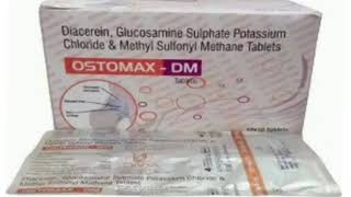 OSTOMAX DM Tablets Diacerein Glucosamine Sulphate Potassium Chloride amp Methyl Sulfonyl Methane [upl. by Demeyer364]