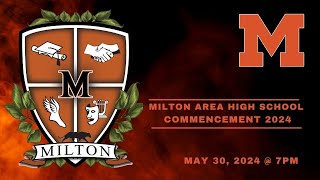 Milton Area Senior High School 2024 Commencement Ceremony [upl. by Otrebilif78]