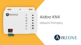 Installazione  Controllo Aidoo KNX Hitachi Primairy [upl. by Tlaw]