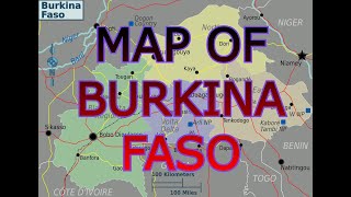 MAP OF BURKINA FASO [upl. by Aketal581]