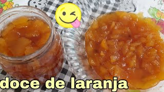 COMO FAZER DOCE DE LARANJA EM CALDA [upl. by Eelarual]