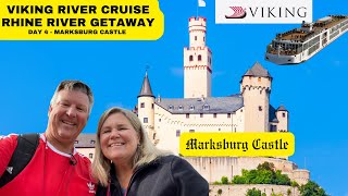 Viking River Cruise Amsterdam to Basel Switzerland Rhine River Day 4 Marksburg Castle Germany [upl. by Rellia]