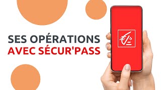 App Mobile SécurPass votre code secret pour réaliser vos opérations bancaires [upl. by Tiffi90]