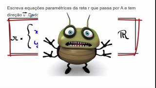 GA1Equação Paramétrica da Reta [upl. by Ainesell]