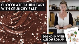 Alison Romans ChocolateTahini Tart with Crunchy Salt  A Dining In Cookbook Video [upl. by Veron]