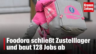 Foodora schließt Zustelllager und baut 128 Jobs ab  kronetv NEWS [upl. by Donoghue]