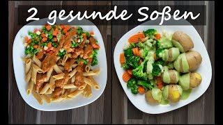 SOßEN SELBER MACHEN  2 gesunde Soßen Rezepte [upl. by Drolyag]