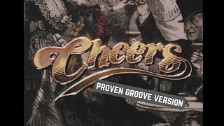 Cheers theme song  Proven Groove version [upl. by Eisus]