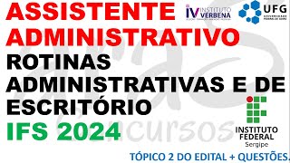 CONCUROS IFS TÓPICO 2 ROTINAS ADMINISTRATIVAS E DE ESCRITÓRIO concursoifs [upl. by Lindsy850]