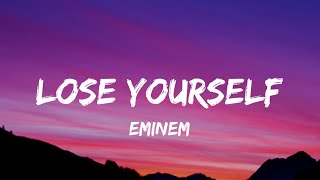 Eminem  Lose Yourself Lyrics [upl. by Latrina]