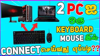 2 Computers ஐ 1 Keyboard and mouse மூலம் control செய்வது எப்படி [upl. by Llertnom]