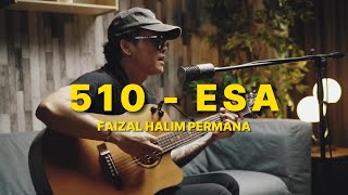 510  ESA  Acoustic By Faizal Halim Permana [upl. by Urias352]