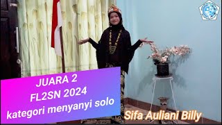 JUARA 2 FL2SN 2024 TINGKAT KOTA SIFA AULIANI BILLY KOTA BALIKPAPAN [upl. by Enyedy]