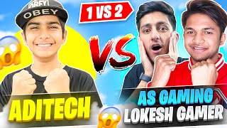 Aditech Vs Lokesh Gamer amp As Gaming 🤯 आजा 1 Vs 2 में  🔥 Intence Clash Battle  Garena Free Fire [upl. by Sherrod433]