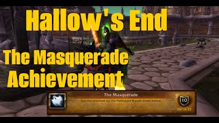 The Masquerade WoW Achievement  Hallows End Event [upl. by Flosi228]